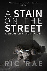 Literary Fiction Freebies: A Stain On The Street by Ric Rae