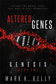 Thriller Freebies: Altered Genes : Genesis by Mark K. Kelly